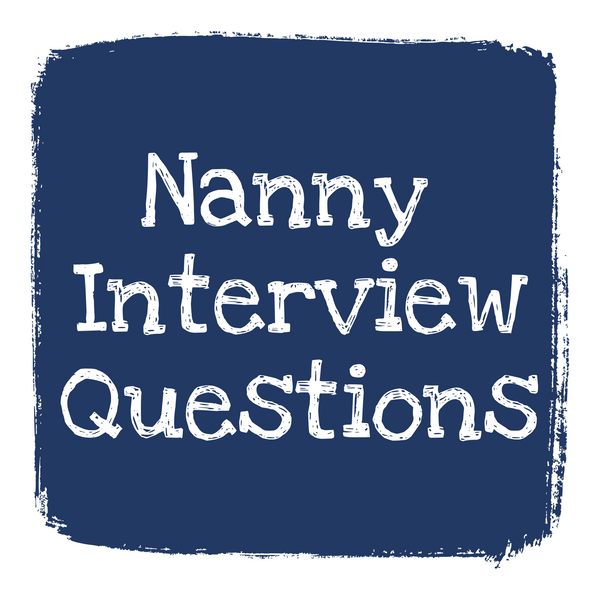 Nanny Interview Questions