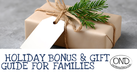 Our Nanny Diary’s Holiday Bonus &amp; Gift Guide for Families
