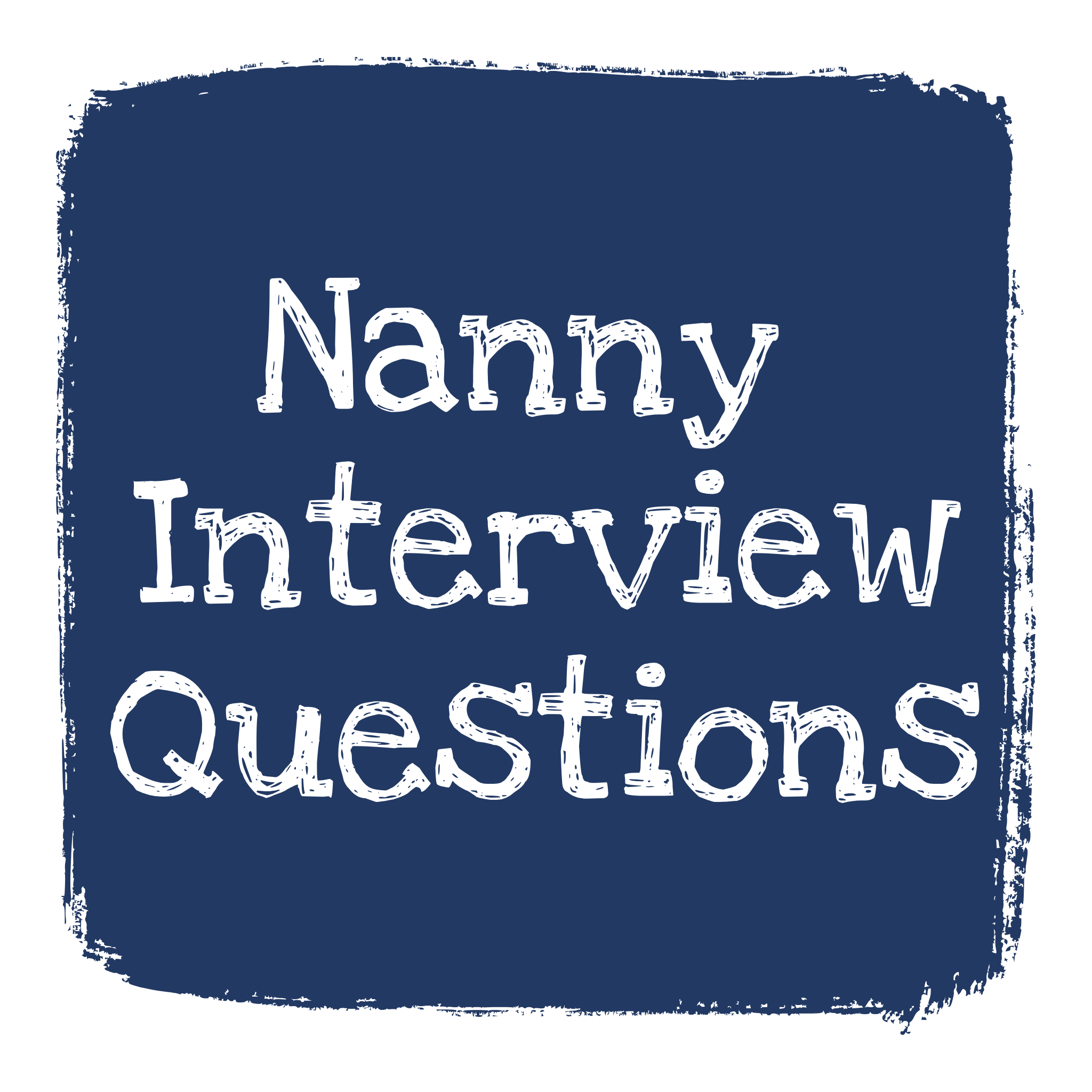 Nanny Interview Questions Our Nanny Diary nanny-interview-questions-our-nanny-diary