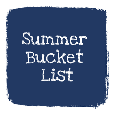 Summer Bucket List