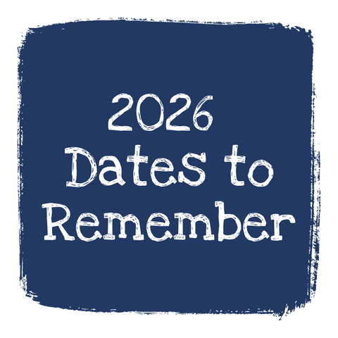 +2026 Dates to Remember